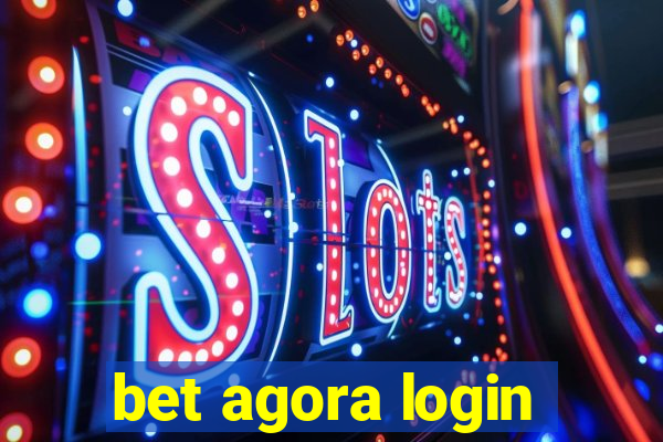 bet agora login